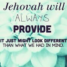 Jehovah provides.jpg