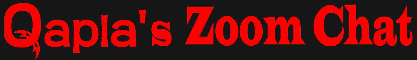 Qapla's Zoom Chat