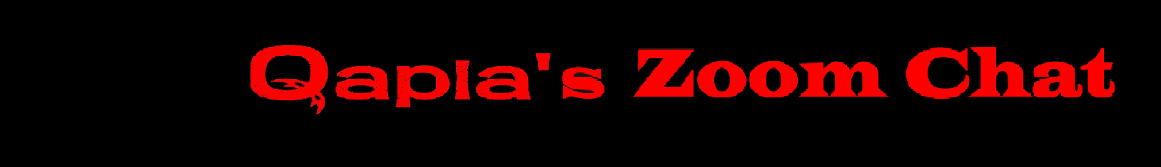 Qapla's Zoom Chat